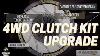 4wd Clutch Kits By 4terrain The Ultimate Torque Capacity Heavy Duty Clutch