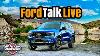 Ford Talk Live Ford Everest Ranger And Ranger Raptor